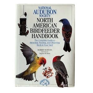 AUDUBON North American Birdfeeder Handbook 1992 First Edition Hardcover. Birding